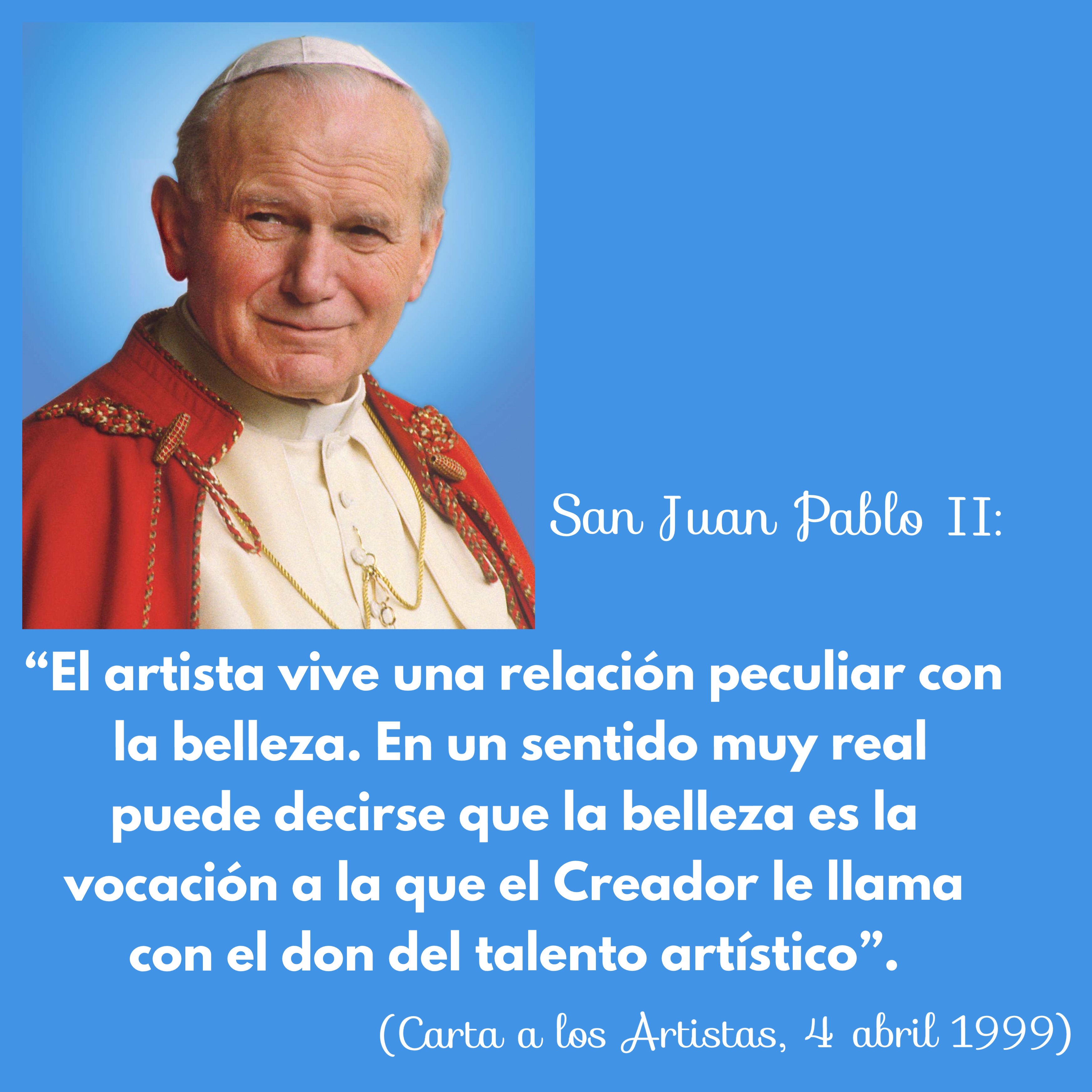 CARTA DEL SANTO PADRE  JUAN PABLO II A LOS ARTISTAS